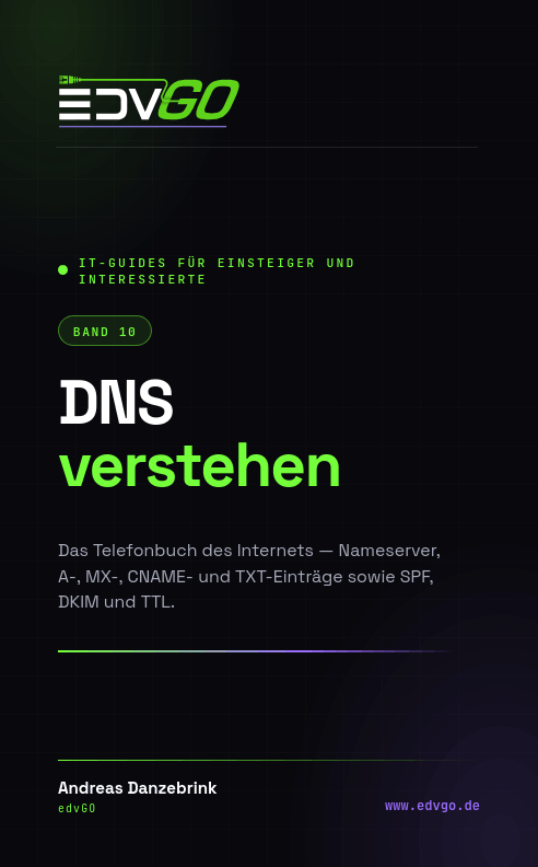 Cover Band 10: DNS verstehen – MX, TXT, CNAME & Co.